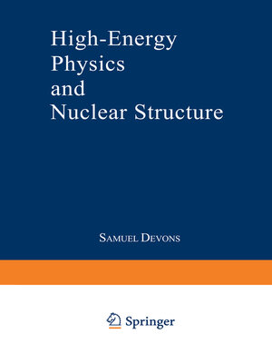 cover image of High-Energy Physics and Nuclear Structure